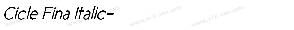 Cicle Fina Italic字体转换